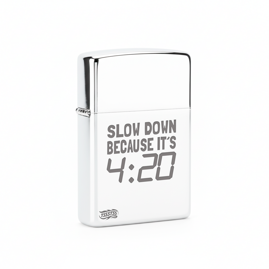 Isqueiro Cromado Polido 'Slow Down Because It's 420'