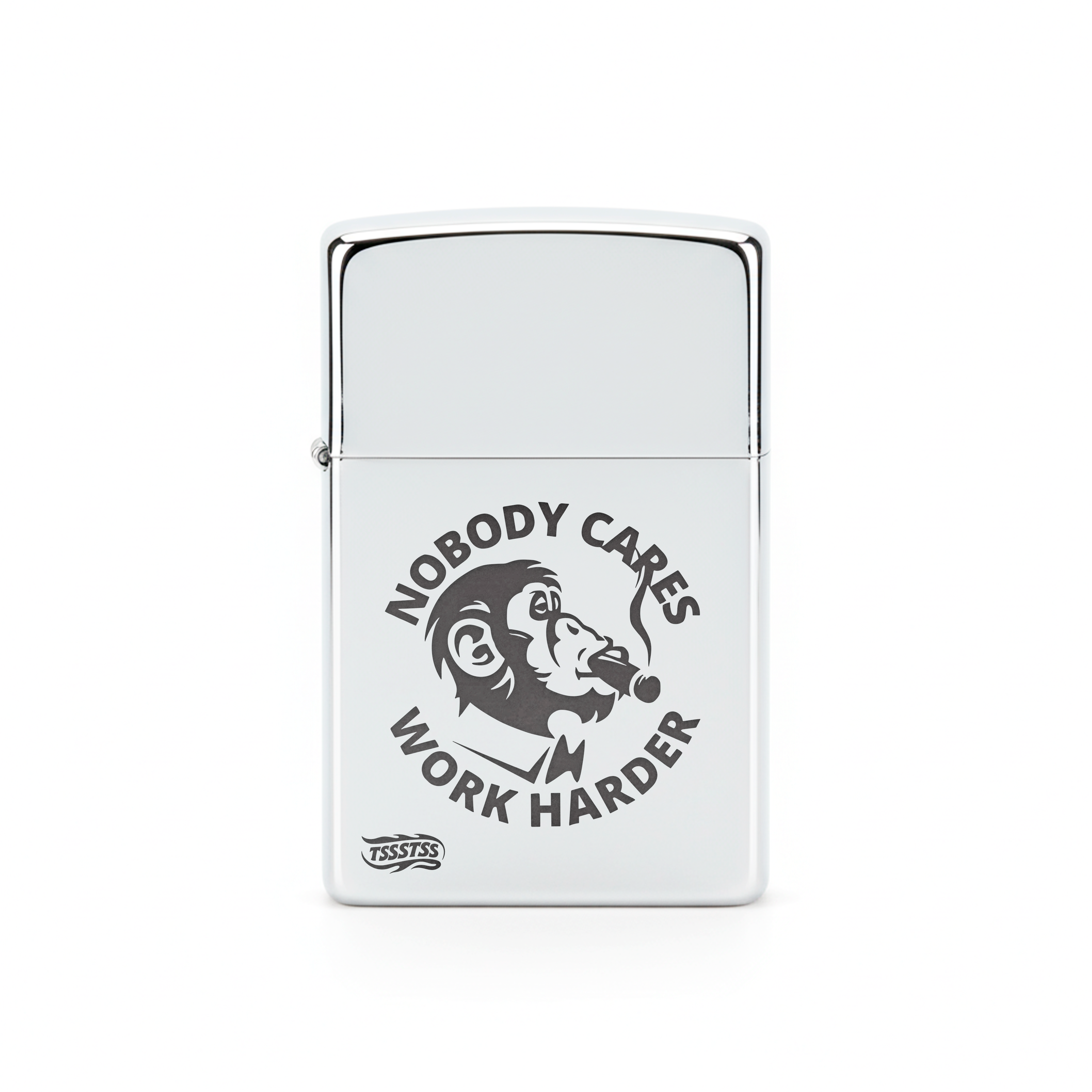 Isqueiro Cromado Polido 'Nobody Cares, Work Harder'