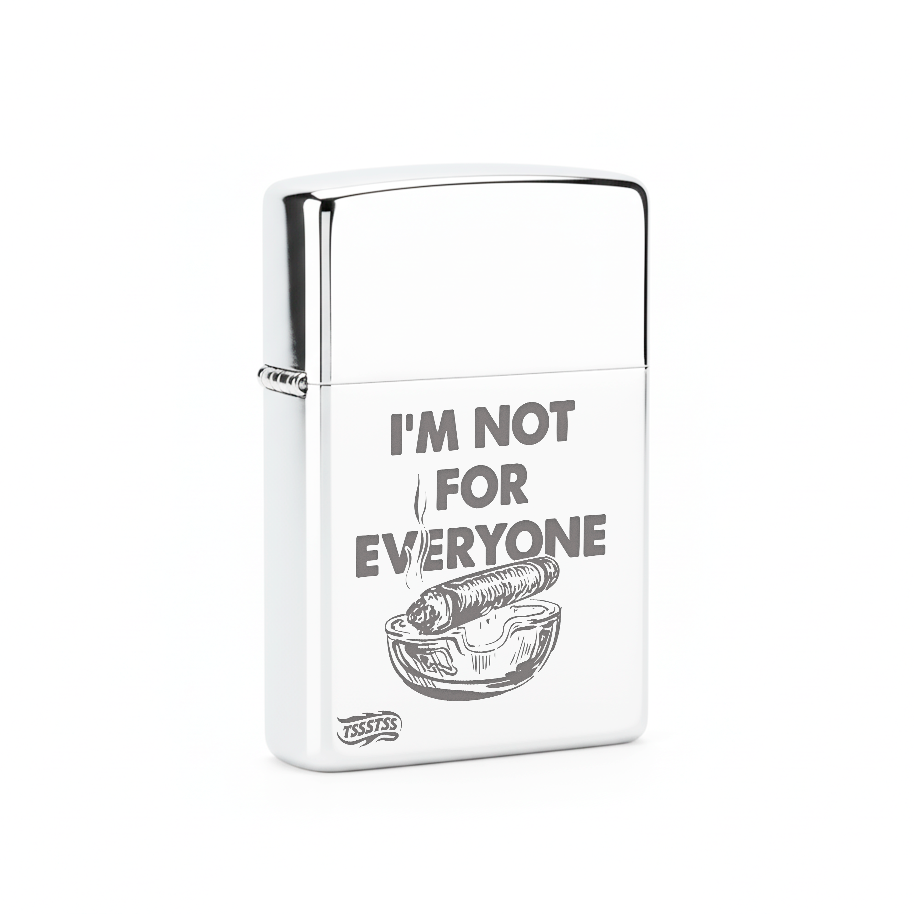 Isqueiro Cromado Polido 'I'm Not For Everyone'