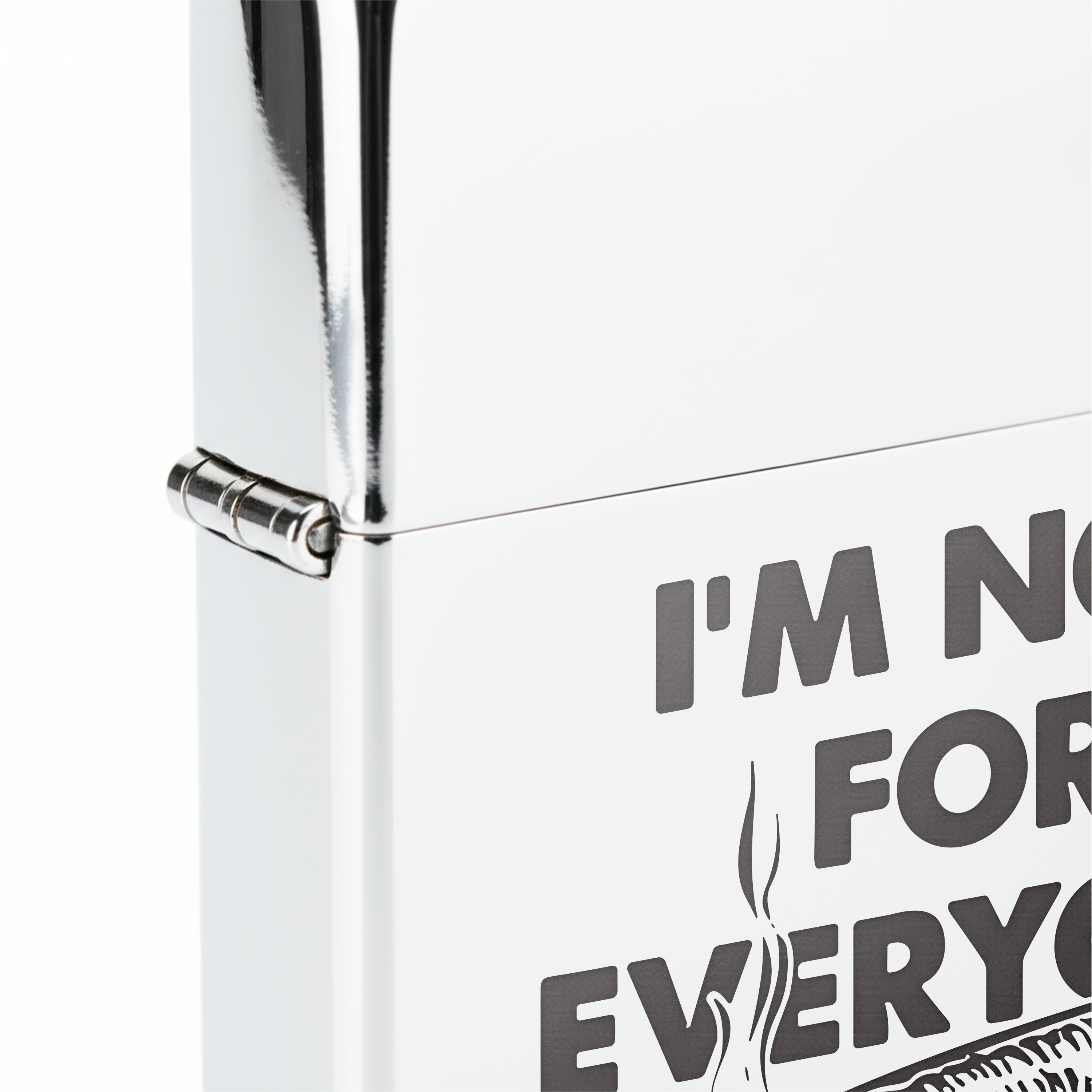 Isqueiro Cromado Polido 'I'm Not For Everyone'